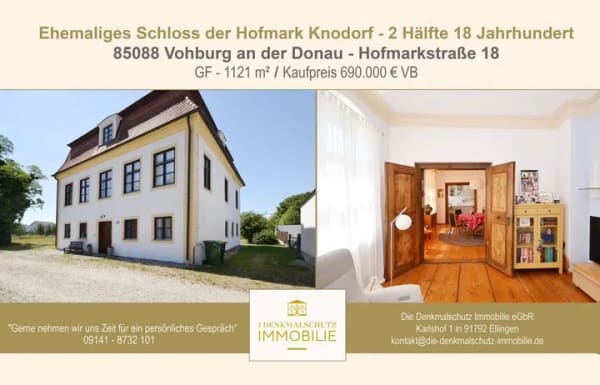 Immobilie in Vohburg an der Donau - Ehemaliges Schloss der Hofmark Knodorf - Bild 0